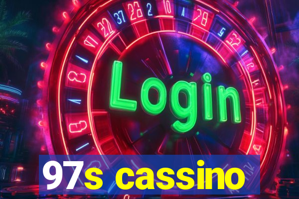 97s cassino